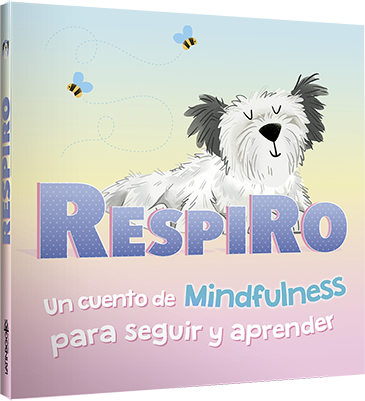 Respiro - Un cuento de Mindfulness para seguir y aprender